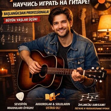 tibb kursu: Gitara dersleri. Həftədə uc dəfə. Dərslər həm Azərbaycanca və Rus — 1