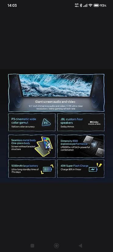 oneplus pad: Əsas texniki göstəriciləri: Ekran: 12.7 düym, IPS, ultra-aydın 2.9K — 3