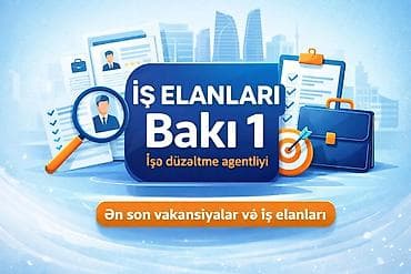 Xidmət: İşə düzəltmə agentliyi – “İş Elanları Bakı 1” Təsvir: - Bakı