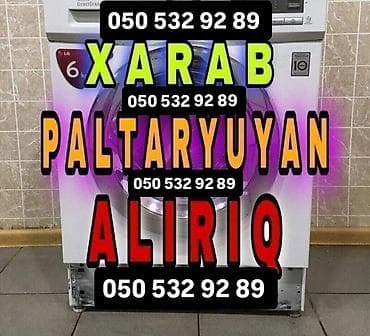 050 532 92 89 XARAB PALTARYUYAN MAŞIN SEÇİB İŞİMİZƏ YARAYAN OLANINI lalafo.az -da 050 532 92 89 XARAB PALTARYUYAN MAŞIN SEÇİB İŞİMİZƏ YARAYAN OLANINI