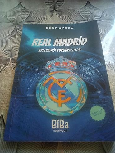 real madrid: Məhsul: Kitab – “Real Madrid: Kralsayağı Sərgüzəştlər” Müəllif: Oğuz — 1