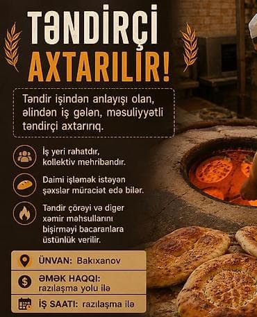 bugunki is elani: 📢 Təndirçi axtarılır! Təndir işindən anlayışı olan, əlindən iş gələn — 1