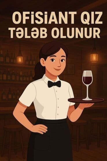 Ofisiant tələb olunur, Kafe, Gündəlik ödəniş, İstənilən yaş, Təcrübəsiz