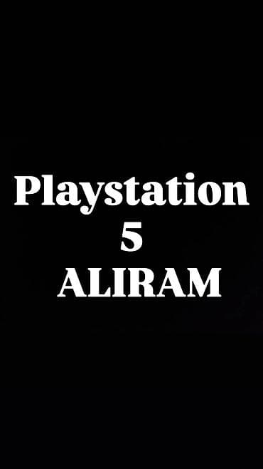 PLAYSTATİON 5 ALIRAM. TƏZƏ VƏ İKİNCİ ƏL✅