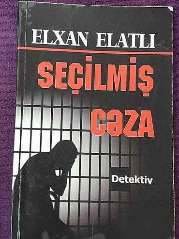Məhsul: Kitab – “Seçilmiş Cəza” (Detektiv roman) Müəllif: Elxan Elatlı