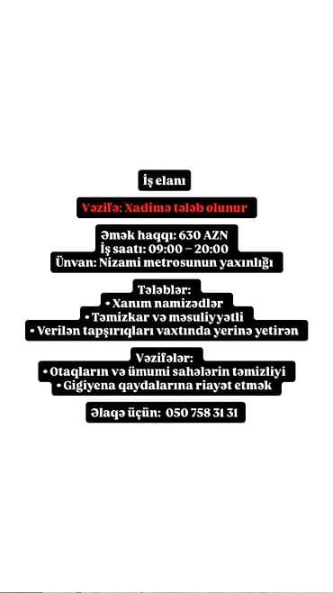 ıs elanı: Xadimə tələb olunur, 30-45 yaş, 1 ildən az təcrübə, Dəyişən qrafik, Gündəlik ödəniş — 1