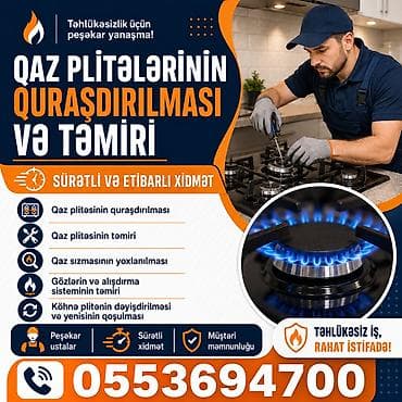 Qaz plitələrinin quraşdırılması və təmiri xidməti Xidmətlər: - Qaz