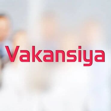 fəhlə iş elanı 2024: Mühasib köməkçisi Kompüter bilikləri mütləqdir. Rus dili və ingilis — 1