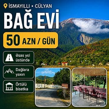 gozel evler: 🏡 İSMAYILLI – CÜLYAN KƏNDİNDƏ GÜNLÜK BAĞ EVİ | 50 AZN İsmayıllının — 1