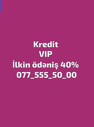 Kredit mümkündür şəxsi nömredi əlaqə cün həmin nömreylə əlaqə saxlaya