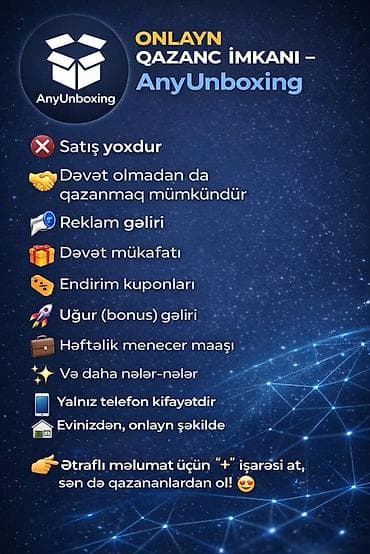 Moyka avadanlığı: AnyUnboxing – onlayn qazanc imkanı - Satış yoxdur - Dəvət etmədən də — 1