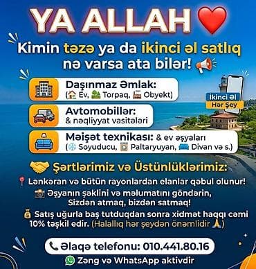 YA ALLAH❤️ Yeni və ya ikinci əl hər növ məhsul və əmlak elanlarının