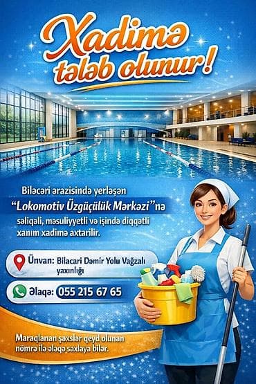 Digər ixtisaslar: Xadimə tələb olunur! Biləcəri ərazisində yerləşən “Lokomotiv — 1