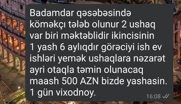 ev işlərinə köməkçi: Ev köməkçisi tələb olunur, 6/1, Aylıq ödəniş — 1