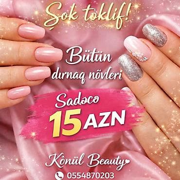Мебельные услуги: Şok təklif – Könül Beauty Bütün dırnaq növləri: klassik manikür, gel — 1