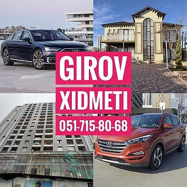 Girov Xidmeti. Kredit Xidmeti. Dasinmaz Emlaklarinizin ve