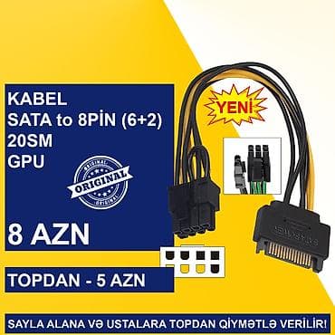 kreditle masaustu komputerler: Kabellər "MOLEX/SATA to 4PİN/6PİN/8PİN Original" SAYLA ALANA VƏ — 6