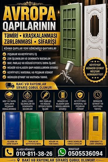 Avropa qapılarının peşəkar bərpası, rənglənməsi, zərif işləmələrlə