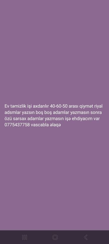 Xidmət: Ev təmizliyi və qab yuma - Ev təmizliyi işi axtarılır. -