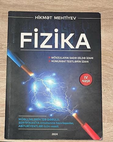 Kitablar və jurnallar: Məhsul: “Fizika” – Hikmət Mehdiyev (IV nəşr, 2024) Xüsusiyyətlər: - — 1