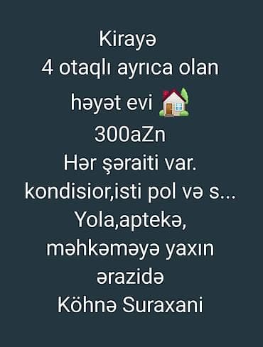 mawtagada evler: Kirayə verilir: Köhnə Suraxanıda 4 otaqlı ayrıca həyətyanı ev - — 2