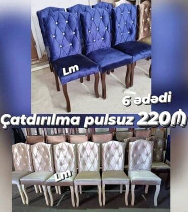 OTURACAQ/STUL Sifarişlə və yeni Qiymət : 220₼( 6 ədədi) Çatdırılma