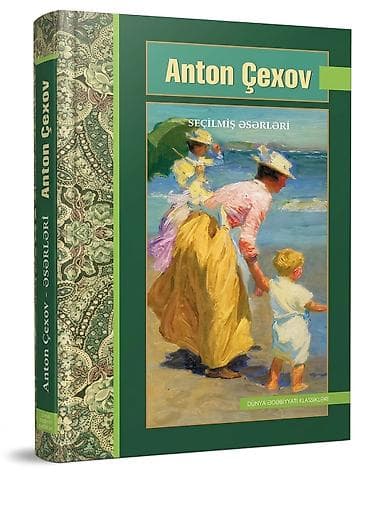 klasik gitara: Anton Çexov – Seçilmiş əsərləri (Dünya ədəbiyyatı klassikləri — 1
