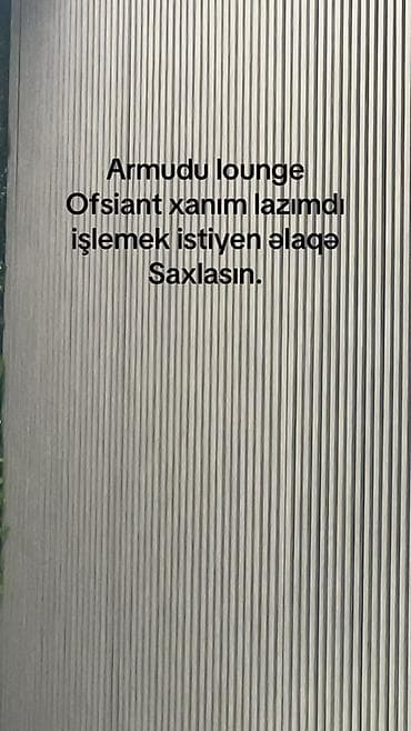 Ofisiant tələb olunur, Kafe, Gündəlik ödəniş, 18-29 yaş, 1-2 illik təcrübə lalafo.az -da Ofisiant tələb olunur, Kafe, Gündəlik ödəniş, 18-29 yaş, 1-2 illik təcrübə