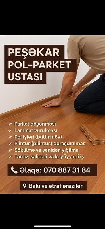 Peşəkar pol–parket ustası xidməti. Təklif olunan işlər: - Parket