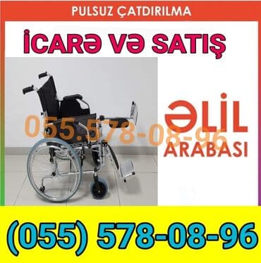 Əlil Arabası İcarə Və Satış. Elil Arabası Kirayəsi və Satışı Satış Və