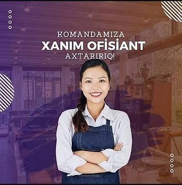 restoran administratoru: Ofisiant tələb olunur, Restoran, 18-29 yaş — 1