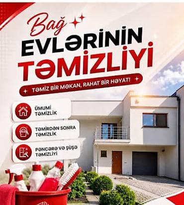 bag evlerinde is: Salam.Ev,ofis, obyekt,bağ evlərinin təmizlik işine gedirem qiymet — 1