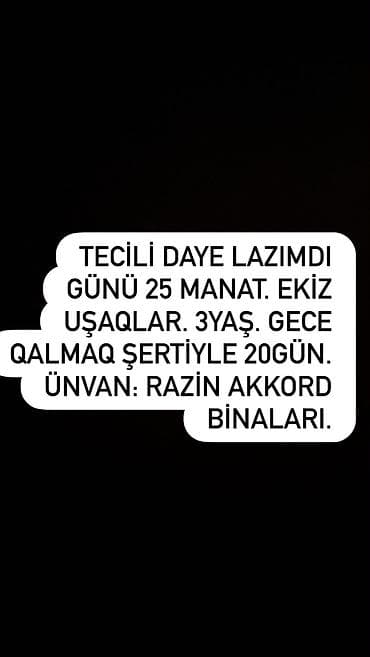 gamestation 3: Dayə axtarılır. Günü 25 azn. 3 yaşlı əkiz uşaqlar üçün. Qalmaq şərti — 1
