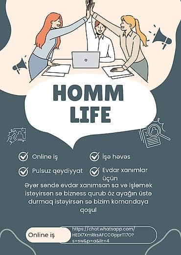 İş: Homm Life komandası üçün iş və əməkdaşlıq imkanı Evdən işləmək — 2