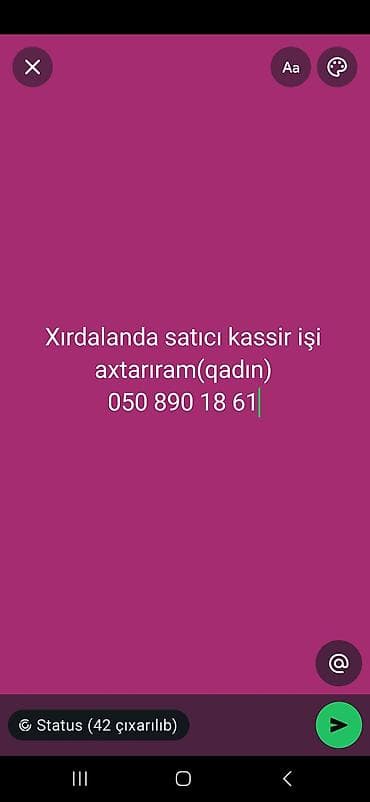satıcı isi: Xırdalanda satıcı-kassir işi axtaran qadın namizəd. Təklif olunan — 1