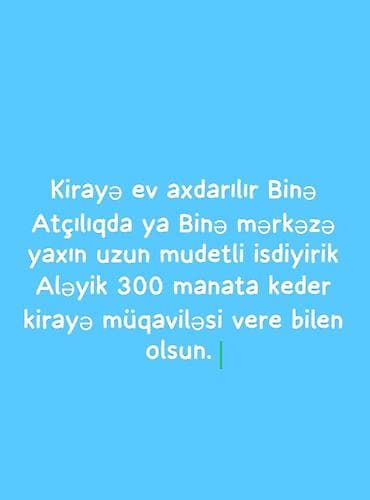 alatava kiraye: Kirayə ev axtarışı: Binə Atçılıq ərazisində və ya Binə mərkəzə yaxın — 1