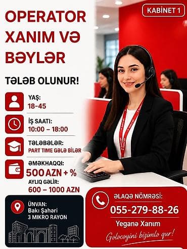 Çağrı mərkəzi operatoru tələb olunur, Tələbələr, 18-29 yaş, Təcrübəsiz, Aylıq ödəniş — 2
