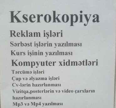 Xidmətlər: - Kserokopiya - Reklam işləri - Sərbəst işlərin yazılması lalafo.az -da Xidmətlər: - Kserokopiya - Reklam işləri - Sərbəst işlərin yazılması
