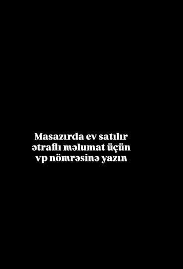 Mənzillər: Masazırda ev satılır. Üstünlüklər: - Masazır qəsəbəsində yerləşmə - — 1
