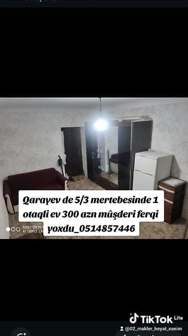 Qarayev metrosuna yaxin 5/3 mertebesinde 1 otaqli ev 300 azn mûşderi