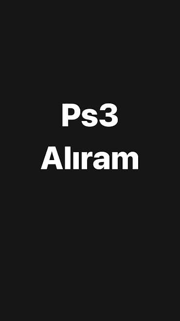 Playstation 3 Alıram