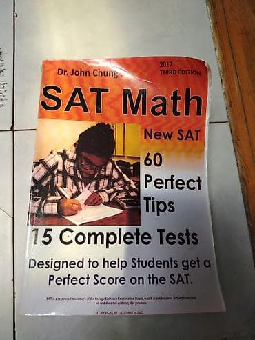 Məhsul: SAT Math – New SAT (2017, Third Edition), Dr. John Chung at lalafo.az Məhsul: SAT Math – New SAT (2017, Third Edition), Dr. John Chung