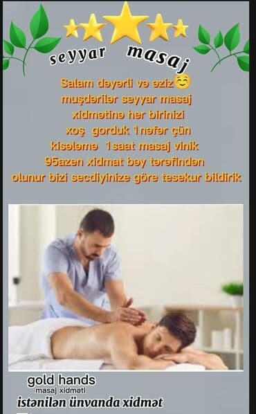 Səyyar masaj xidməti – Gold Hands - İstənilən ünvanda xidmət: evlər
