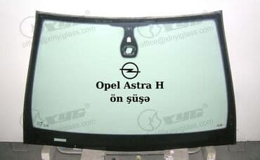 opel astra on şuşə: Ön patpres, lobovoy, Opel ASTRA, 2004 il, Ünvandan götürmə, Ödənişli çatdırılma, Rayonlara çatdırılma — 1