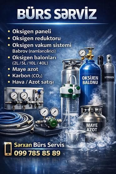 BÜRS SERVİS – Oksigen sistemləri və texniki avadanlıqlar Təkliflər: -