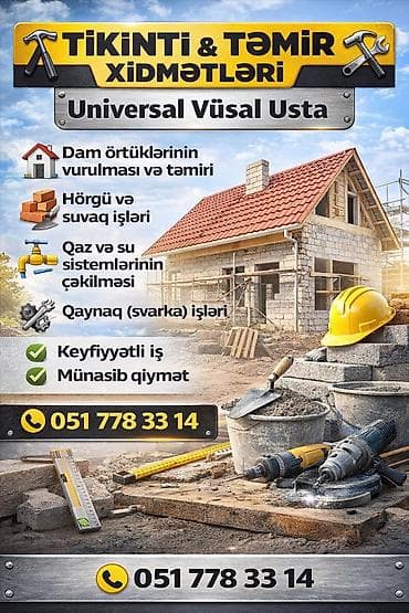 qaynaq isleri: Tikinti və Təmir Xidmətləri — Universal Vüsal Usta Təklif olunan — 1