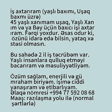 xeste baxicisi axtarilir: Uşaq və yaşlı baxımı üzrə xidmət - 45 yaşlı xanımam, uşaq, yaşlı — 1