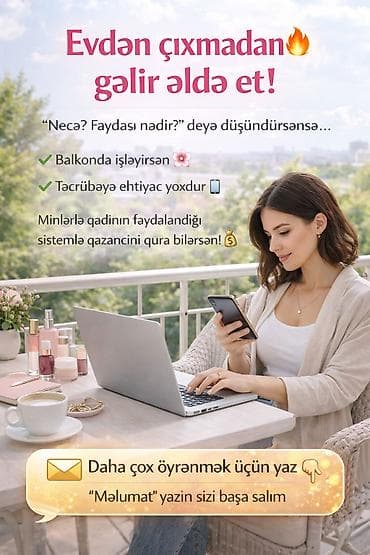 İT, komputerlər, əlaqə: Evdən çıxmadan qazanc sistemi - Balkonundan və ya istədiyin məkandan — 1