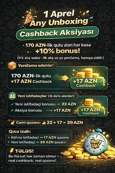 saat smart watch: 1 Aprel Any Unboxing – Cashback Aksiyası - 170 AZN-lik qutu alan hər — 1
