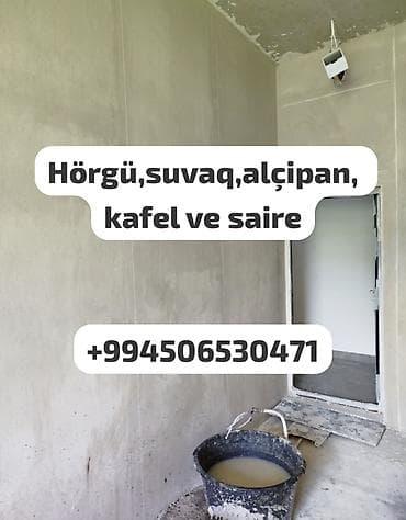 Her kese salamlar Suvaq isleri(stukaturka) goruruk Yuksek seviyyede